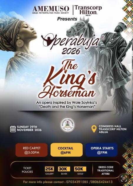 Operabuja 2026 - The King’s Horseman ( An Opera Inspired by Wole Soyinka’s “Death and The King’s Horseman”)